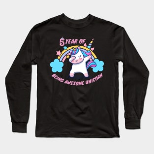 5 Year of being awesome unicorn Long Sleeve T-Shirt